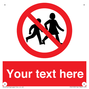 Custom No Children Sign